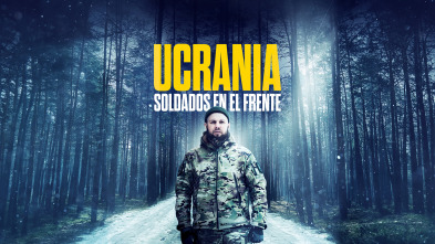 Ucrania: soldados en el frente