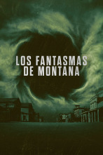 Los fantasmas de Montana (T1)