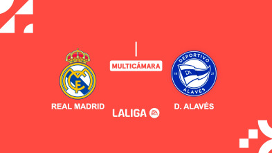 Jornada 7 (Multicámara): Real Madrid - Alavés