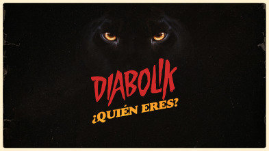 Diabolik: ¿quién eres?