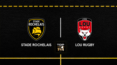 Jornada 5: Stade Rochelais - LOU Rugby