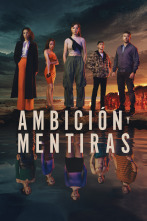 Ambición y mentiras (T1)