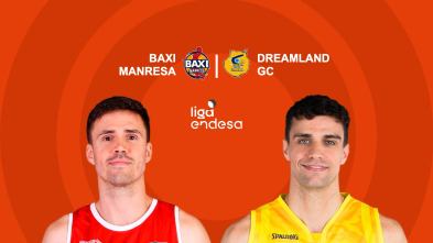 Jornada 3: Baxi Manresa - Dreamland Gran Canaria