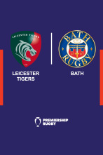 T. Regular: Leicester Tigers - Bath