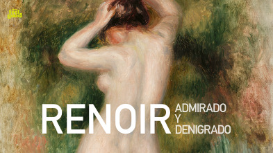 Imagen de Renoir: Admirado y denigrado - 2
