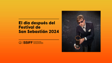 El día después del Festival de San Sebastián 2024