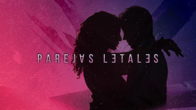 Parejas letales, Season 1 