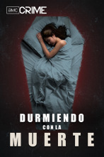 Durmiendo con la muerte 