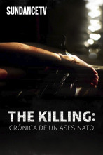 The Killing: crónica de un asesinato (T1)