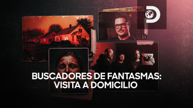 Buscadores de fantasmas: visita a domicilio (T1)