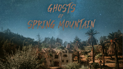 The Ghosts of Spring Mountain