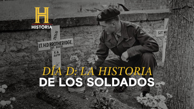 Día D: la historia de los soldados 