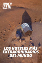 Los hoteles más extraordinarios del mundo 