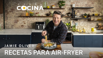 Jamie Oliver: recetas para Air Fryer (T1)