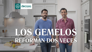 Los gemelos reforman dos veces (T2)