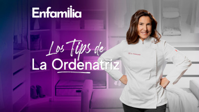 Los tips de La Ordenatriz (T1)