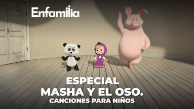 Especial Masha y el Oso. Canciones para niños (T1)