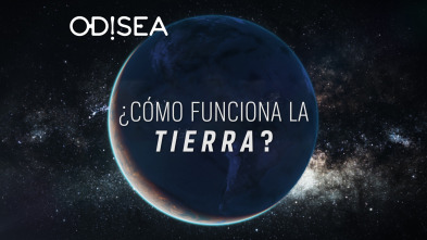 ¿Cómo funciona la  Tierra? 