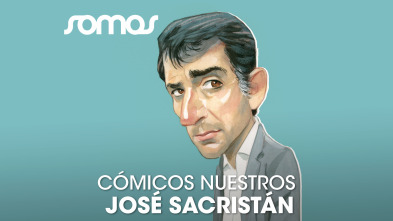 Cómicos nuestros: José Sacristán