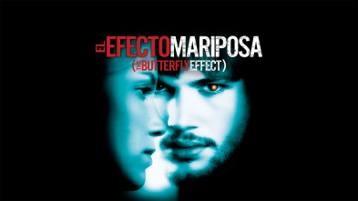 El efecto mariposa (The Butterfly Effect)