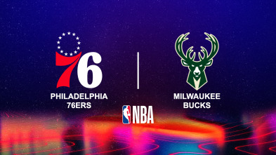 Octubre: Philadelphia 76ers - Milwaukee Bucks