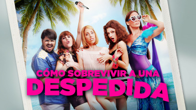 Imagen de Cómo sobrevivir a una despedida - 2