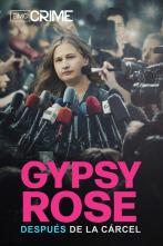 Gypsy Rose: después de la cárcel 