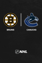 Octubre - Noviembre: Boston Bruins - Vancouver Canucks