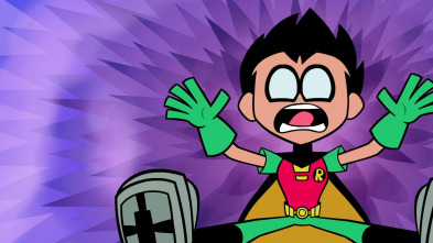 Teen Titans Go! (T7): Volvemos enseguida