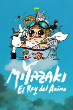 Miyazaki: el rey del anime