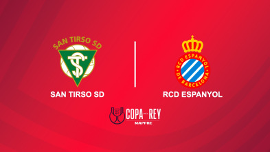 Primera ronda: San Tirso SD - RCD Espanyol