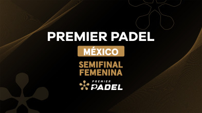 Semifinal femenina 1