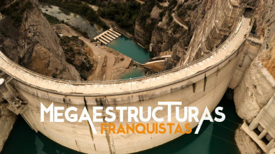 Imagen de Megaestructuras Franquistas  - 2