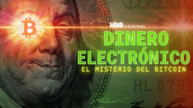 Dinero electrónico: el misterio del Bitcoin