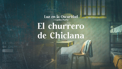 Luz en la oscuridad: El churrero de Chiclana I