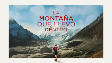 La montaña que llevo dentro