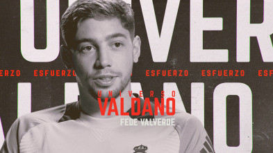 Universo Valdano (8): Fede Valverde