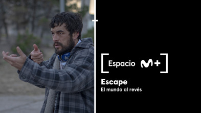 Espacio M+ (T2): Escape. El mundo al revés