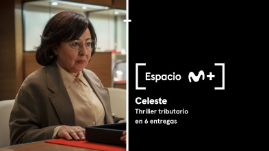 Espacio M+ (T2): Celeste. Thriller tributario en 6 entregas