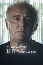 Imaginadores: La receta de la imaginación