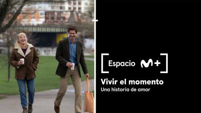 Imagen de Espacio M+ (T2): Vivir el momento. Una historia de amor - 2