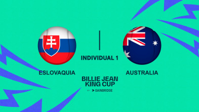 Billie Jean King... (2024): Eslovaquia - Australia Partido Individual 1