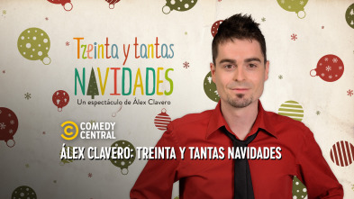 Álex Clavero: Treinta y tantas navidades