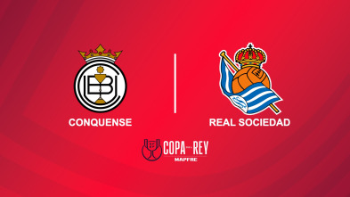 Segunda ronda: Conquense - Real Sociedad