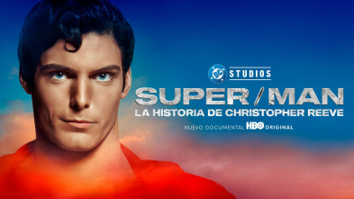 Super/Man: La historia de Christopher Reeve