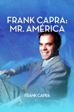 Frank Capra: Mr America