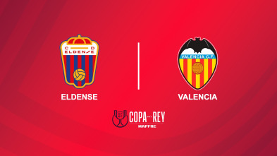 Imagen de Dieciseisavos de final: Eldense - Valencia - 2