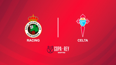 Imagen de Dieciseisavos de final: Racing - Celta - 2