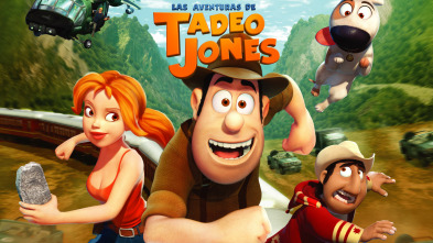 Las aventuras de Tadeo Jones