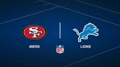 Semana 17: San Francisco 49ers -  Detroit Lions